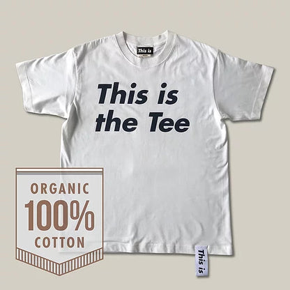 This is the Tee［Organic］ - エシカルな暮らしオンラインストア
